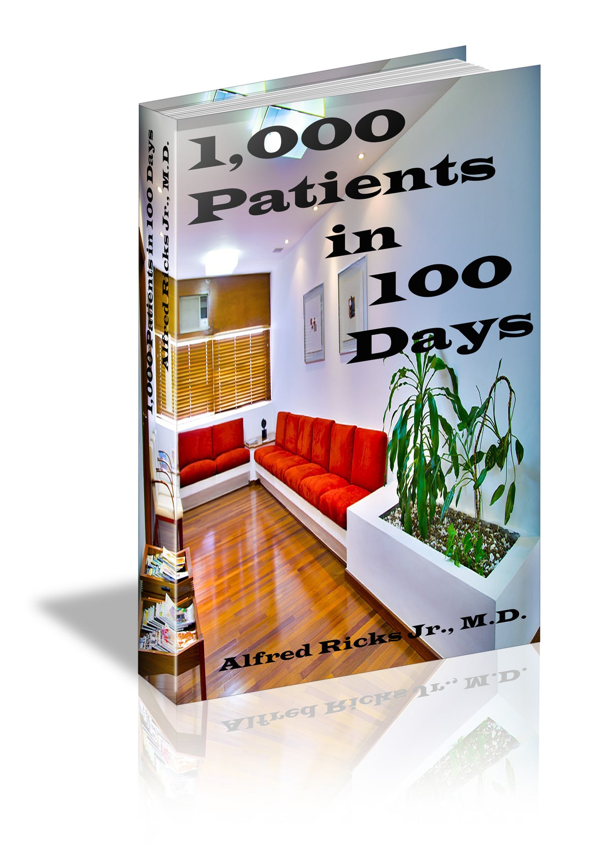 1,000 Patients In 100 Days