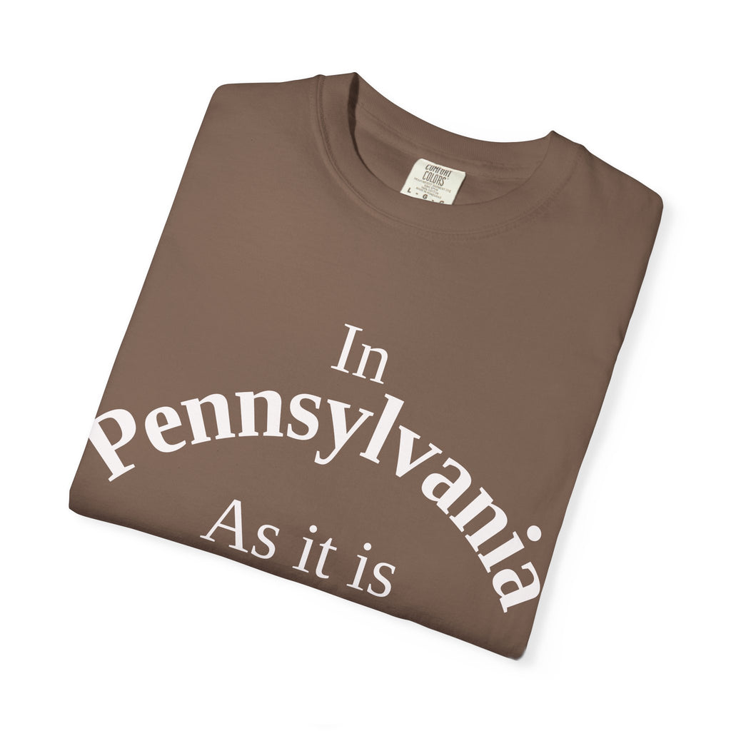 Pennsylvania Unisex T-Shirt, Matthew 6:10 Faith Apparel, Everyday Inspiration Tee, Home State Love Christian Clothing