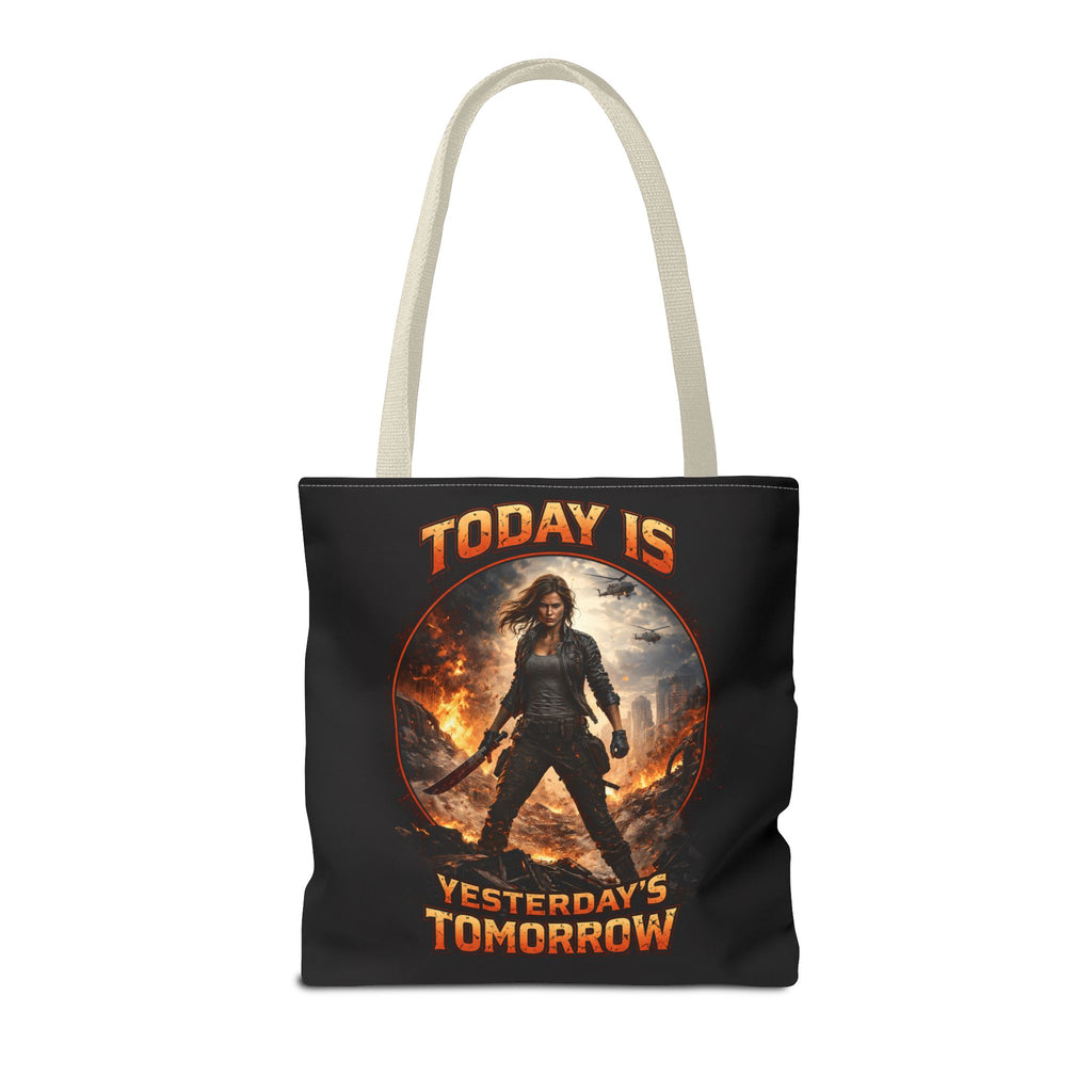 Today Is Yesterday's Tomorrow Tote Bag | Inspirational Quote Tote