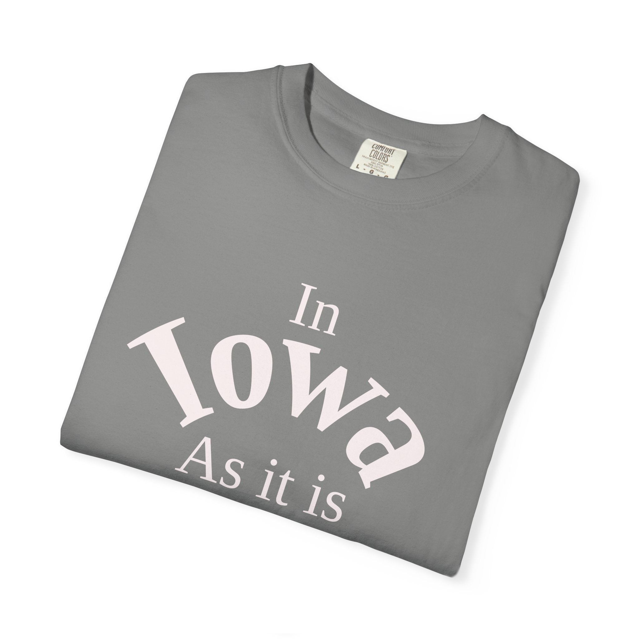 Iowa Unisex T-Shirt, Matthew 6:10 Faith Apparel, Everyday Inspiration Tee, Home State Love Christian Clothing