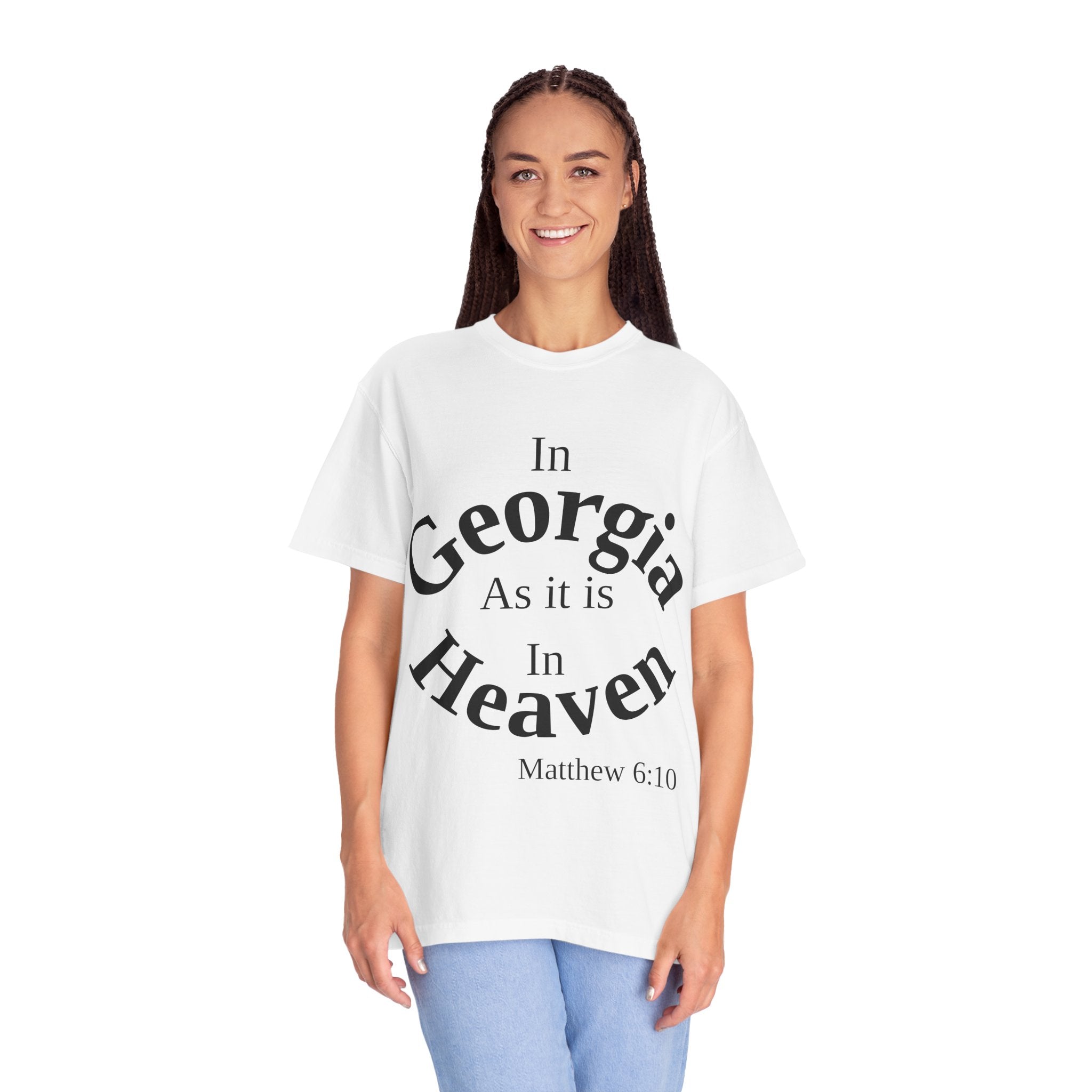 Georgia Unisex T-Shirt, Matthew 6:10 Faith Apparel, Everyday Inspiration Tee, Home State Love Christian Clothing