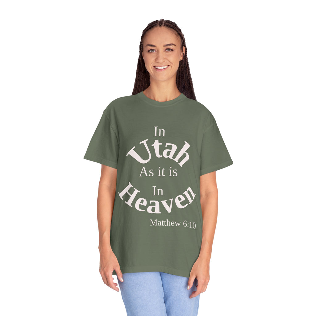 Utah Unisex T-Shirt, Matthew 6:10 Faith Apparel, Everyday Inspiration Tee, Home State Love Christian Clothing