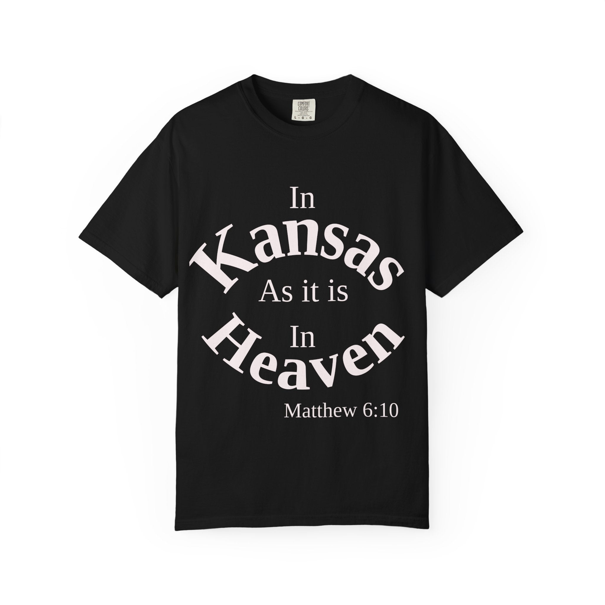 Kansas Unisex T-Shirt, Matthew 6:10 Faith Apparel, Everyday Inspiration Tee, Home State Love Christian Clothing
