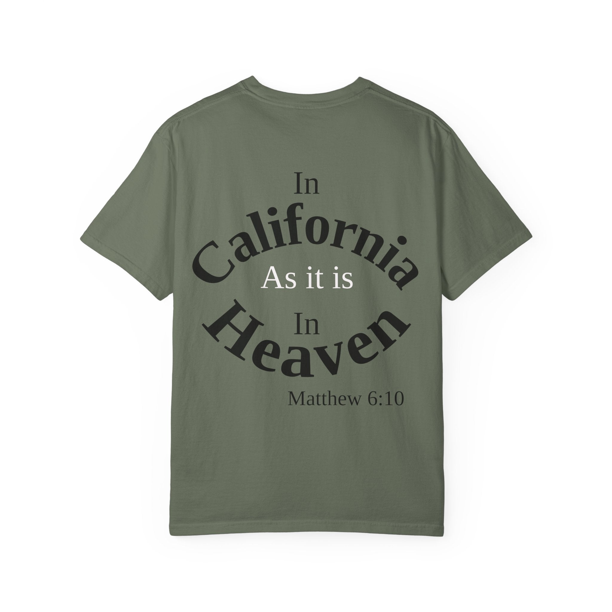 California Unisex T-Shirt, Matthew 6:10 Faith Apparel, Everyday Inspiration Tee, Hometown Love Christian Clothing