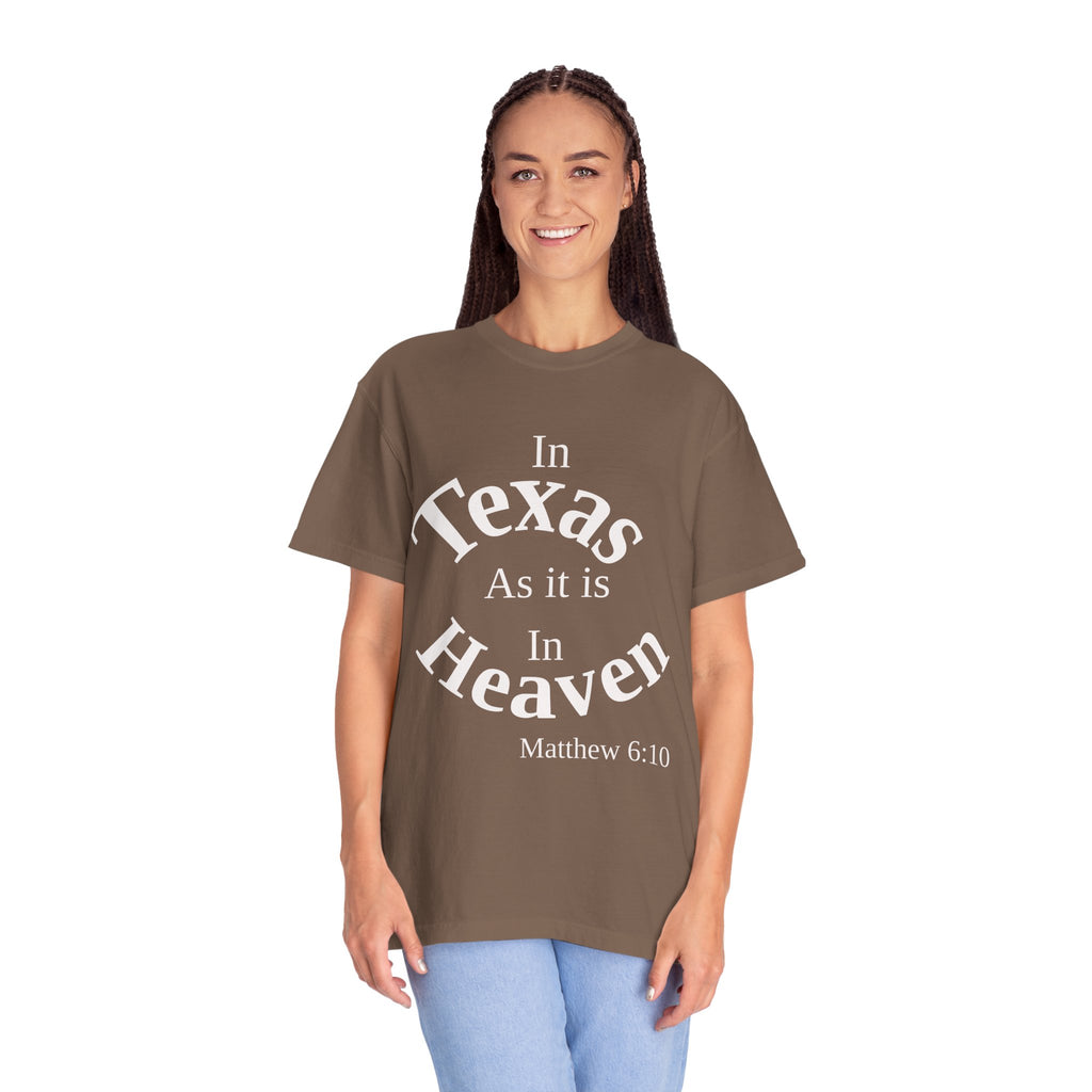 Texas Unisex T-Shirt, Matthew 6:10 Faith Apparel, Everyday Inspiration Tee, Hometown Love Christian Clothing
