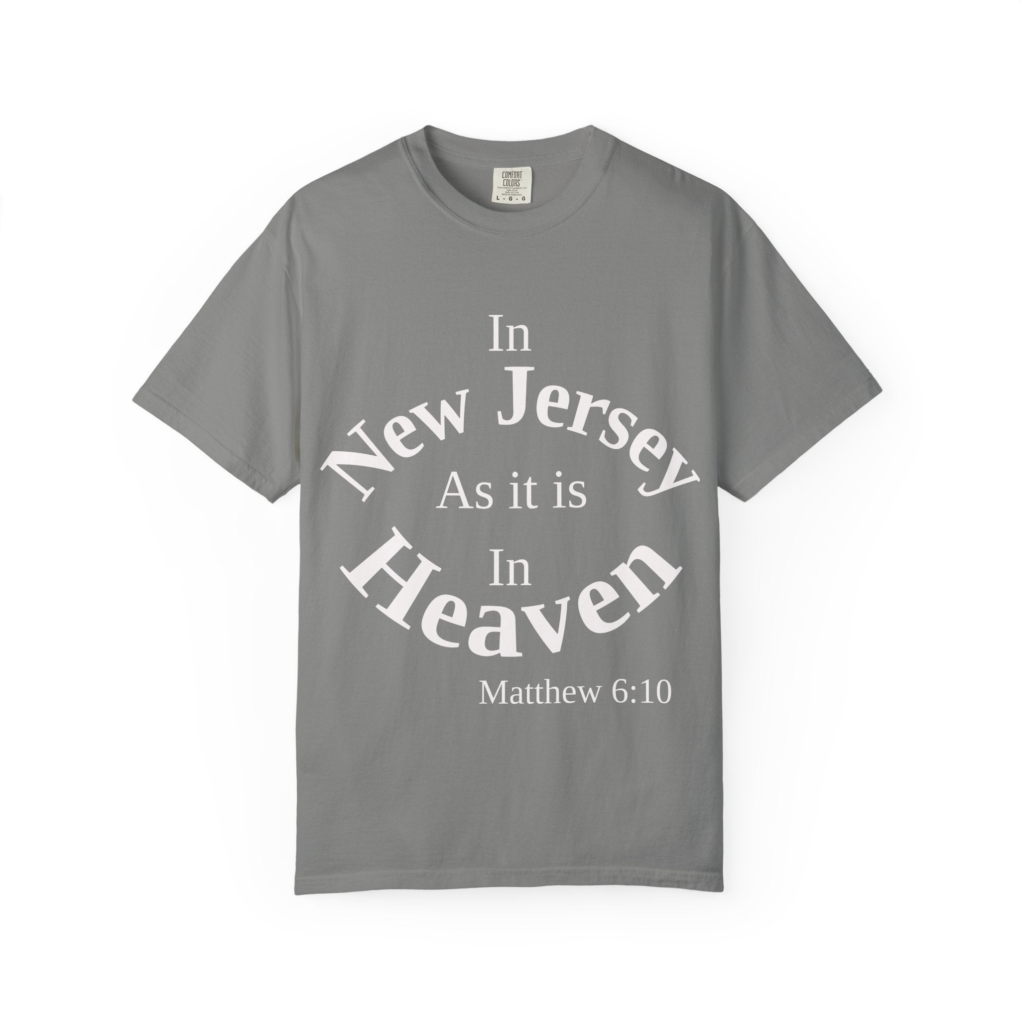 New Jersey Unisex T-Shirt, Matthew 6:10 Faith Apparel, Everyday Inspiration Tee, Home State Love Christian Clothing