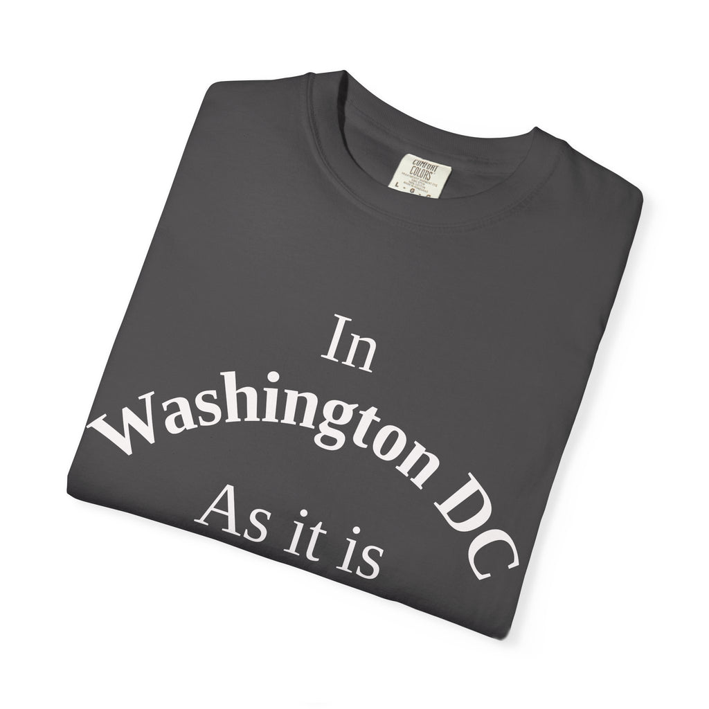 Washington DC Unisex T-Shirt, Matthew 6:10 Faith Apparel, Everyday Inspiration Tee, Home State Love Christian Clothing