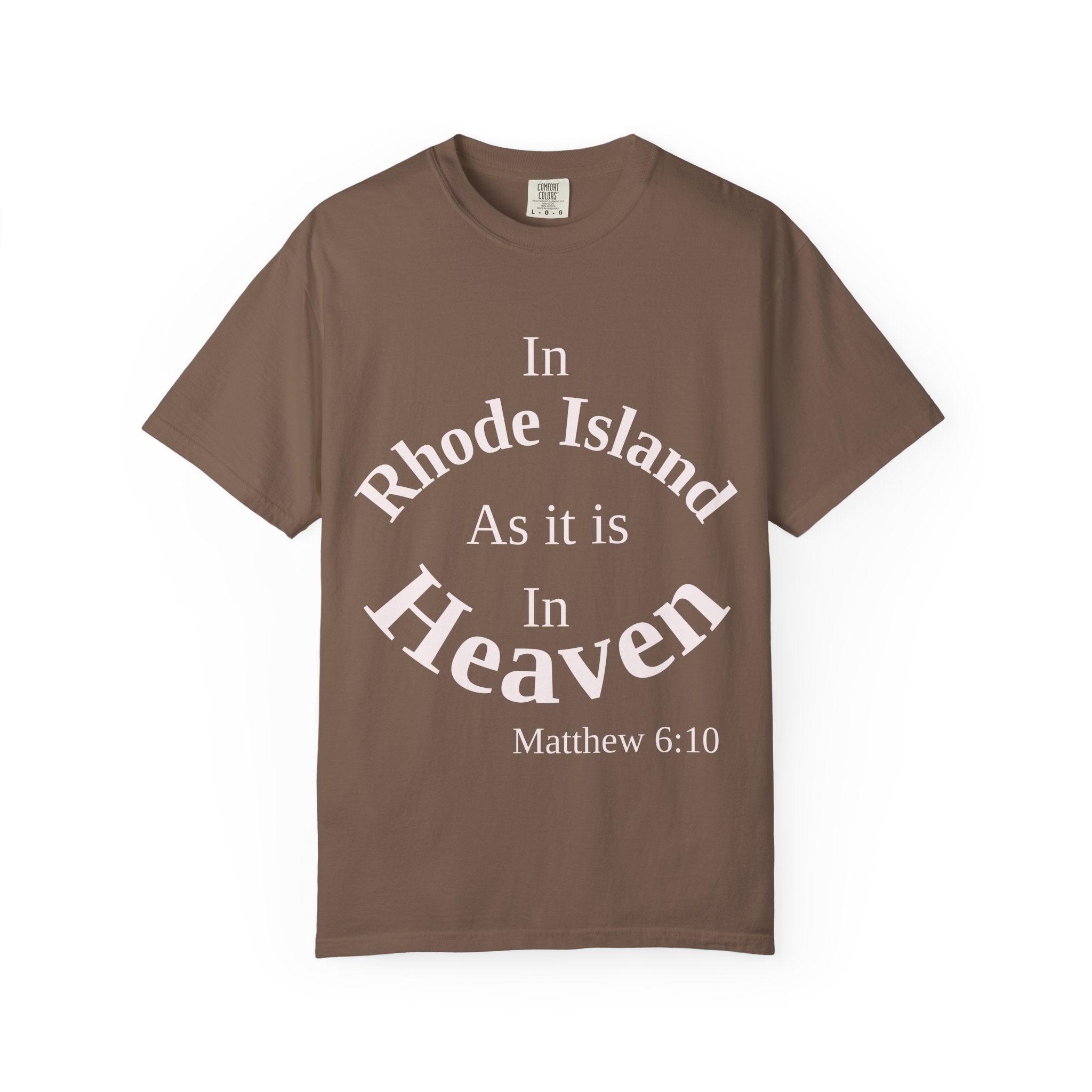Rhode Island Unisex T-Shirt, Matthew 6:10 Faith Apparel, Everyday Inspiration Tee, Home State Love Christian Clothing