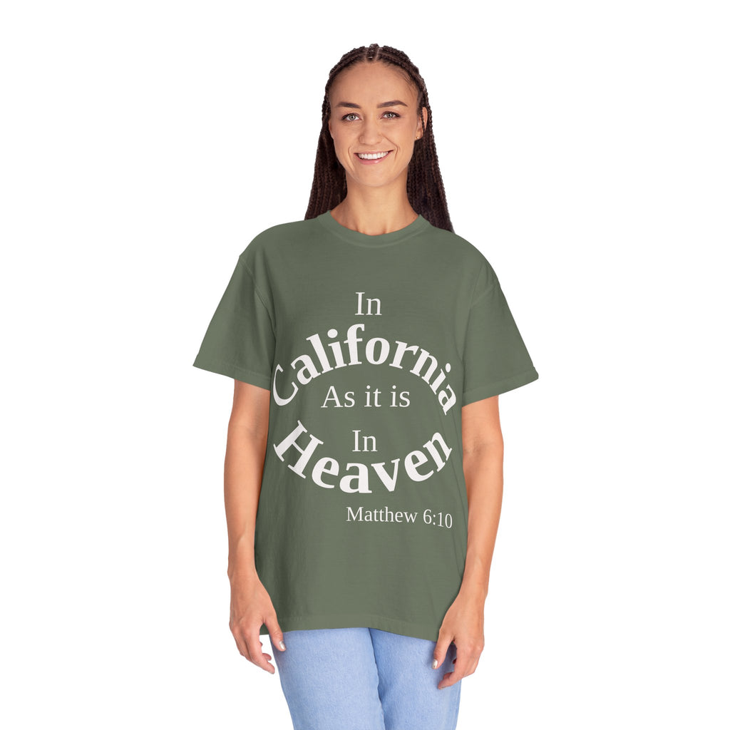 California Unisex T-Shirt, Matthew 6:10 Faith Apparel, Everyday Inspiration Tee, Hometown Love Christian Clothing