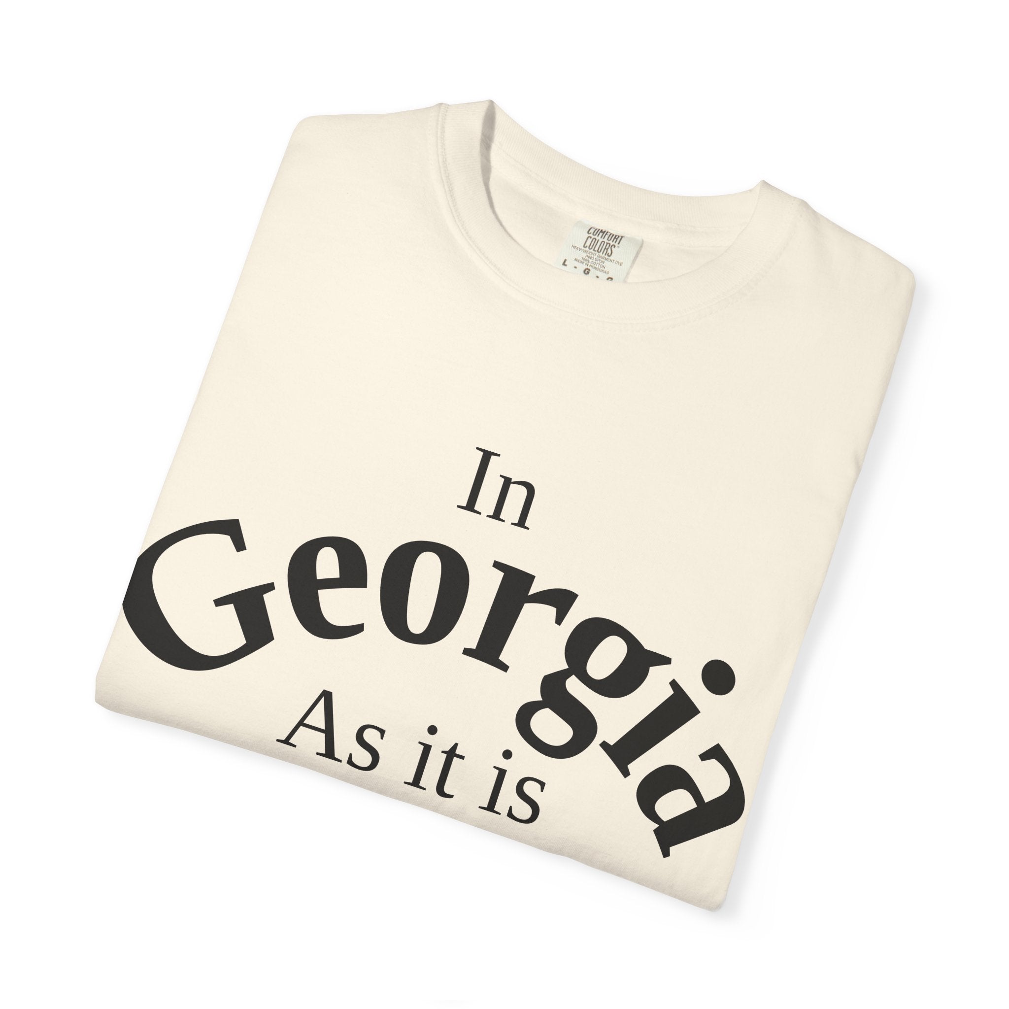 Georgia Unisex T-Shirt, Matthew 6:10 Faith Apparel, Everyday Inspiration Tee, Home State Love Christian Clothing