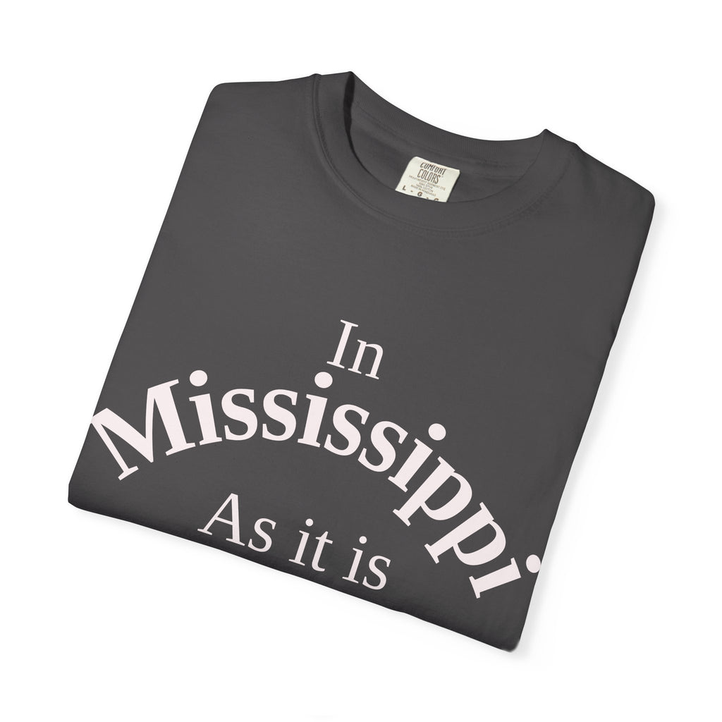 Mississippi Unisex T-Shirt, Matthew 6:10 Faith Apparel, Everyday Inspiration Tee, Home State Love Christian Clothing