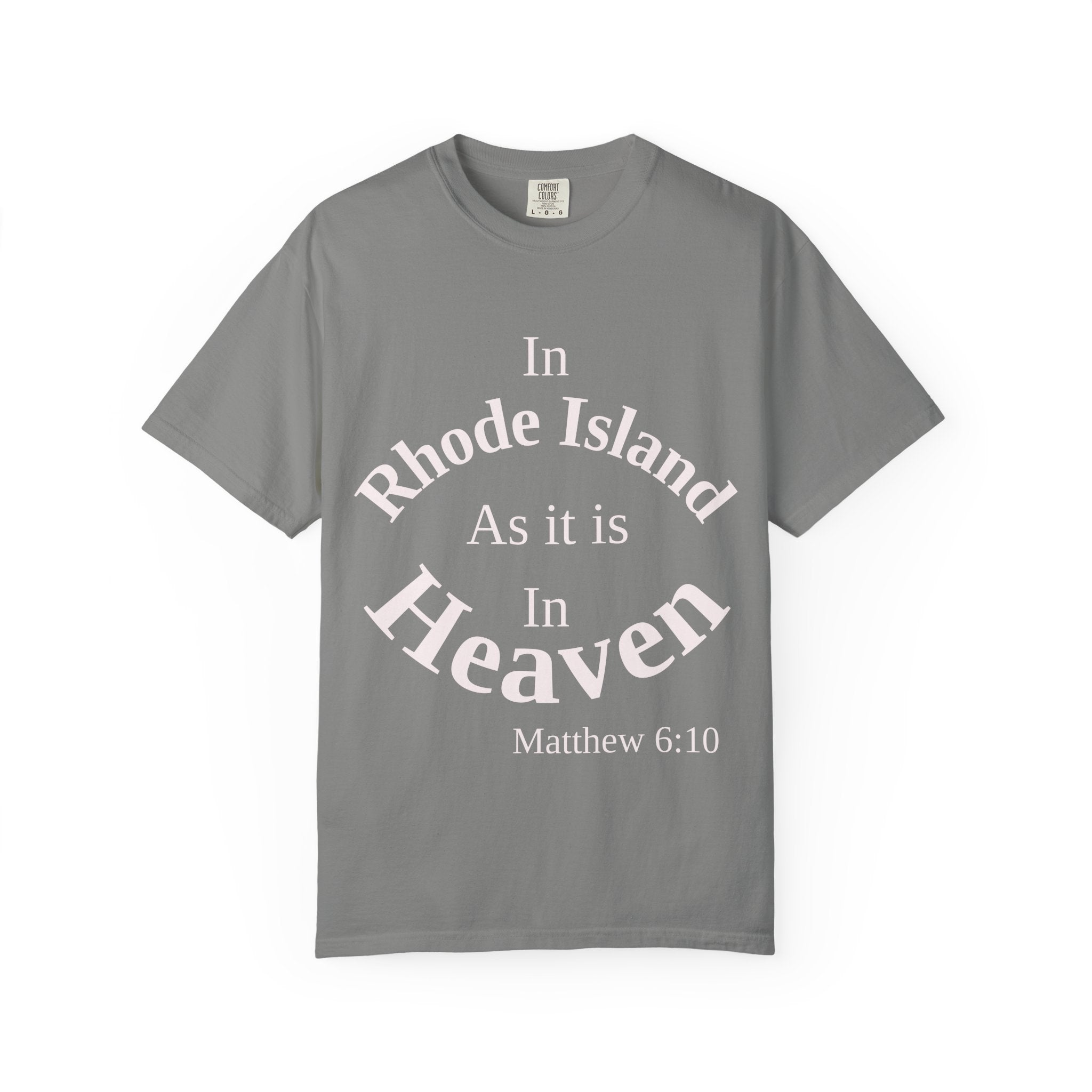 Rhode Island Unisex T-Shirt, Matthew 6:10 Faith Apparel, Everyday Inspiration Tee, Home State Love Christian Clothing