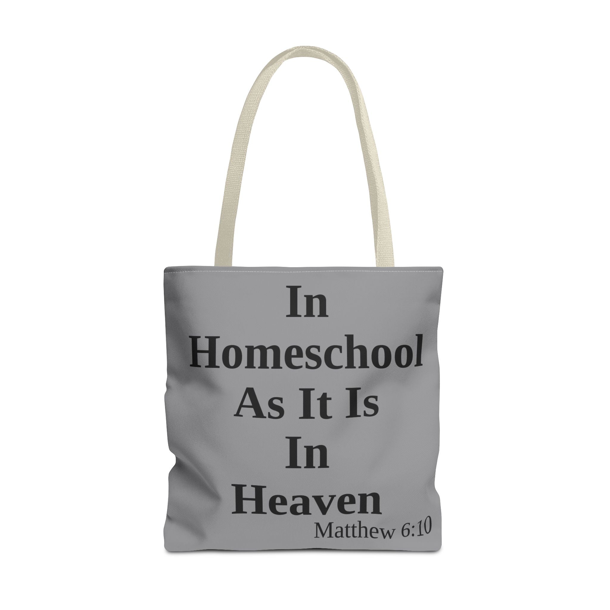 Home School Grey Tote Bag | Christian Faith Design | Matthew 6:10