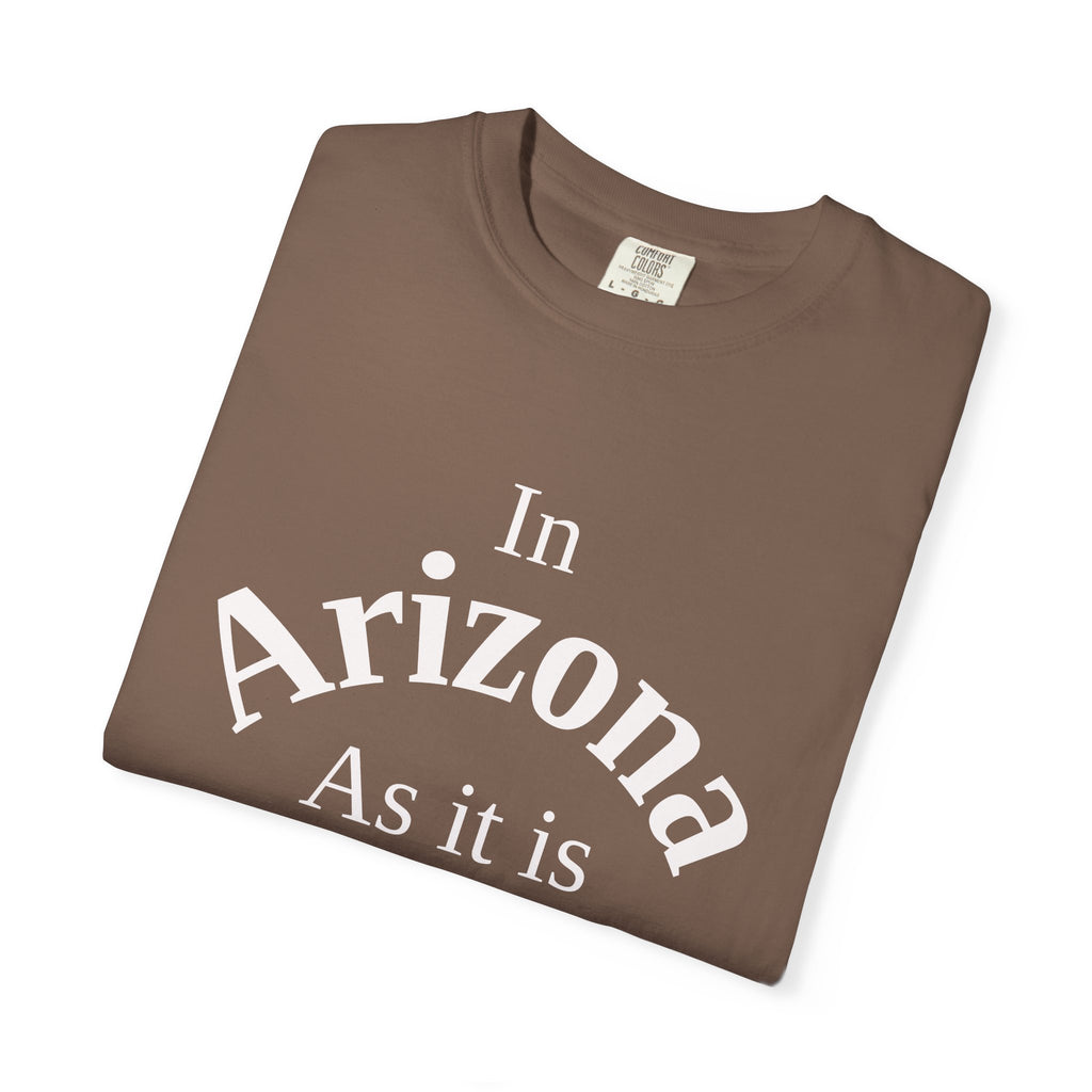 Arizona Unisex T-Shirt, Matthew 6:10 Faith Apparel, Everyday Inspiration Tee, Home State Love Christian Clothing