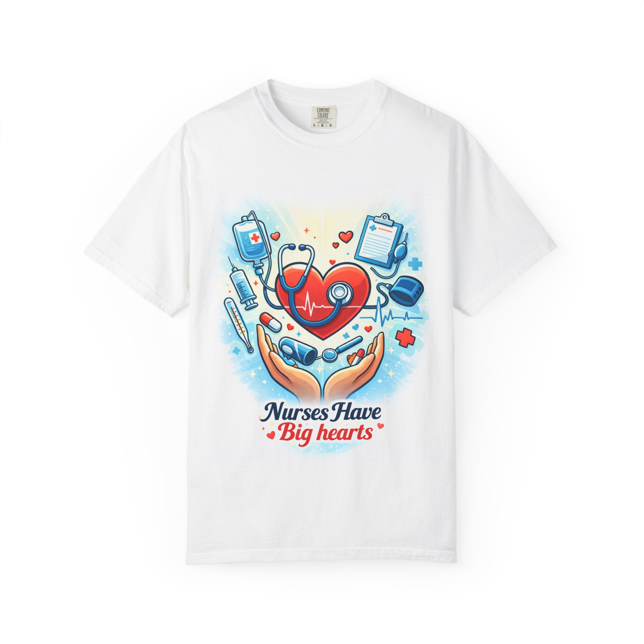 Nurses Have Big Hearts T-shirt