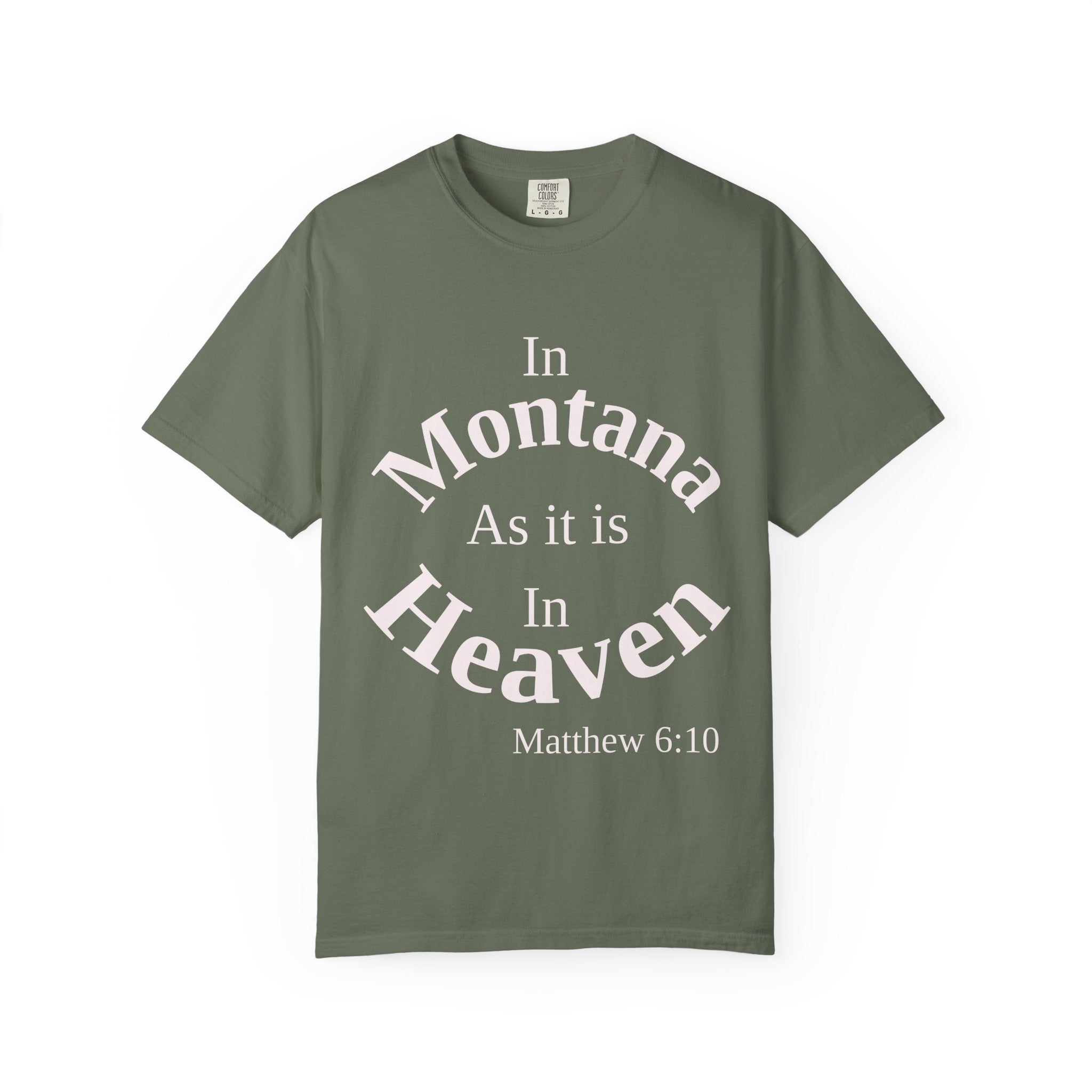 Montana Unisex T-Shirt, Matthew 6:10 Faith Apparel, Everyday Inspiration Tee, Home State Love Christian Clothing