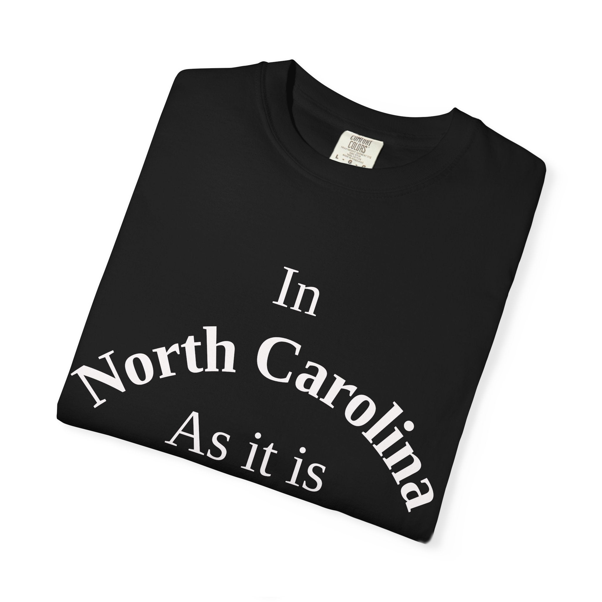 North Carolina Unisex T-Shirt, Matthew 6:10 Faith Apparel, Everyday Inspiration Tee, Home State Love Christian Clothing