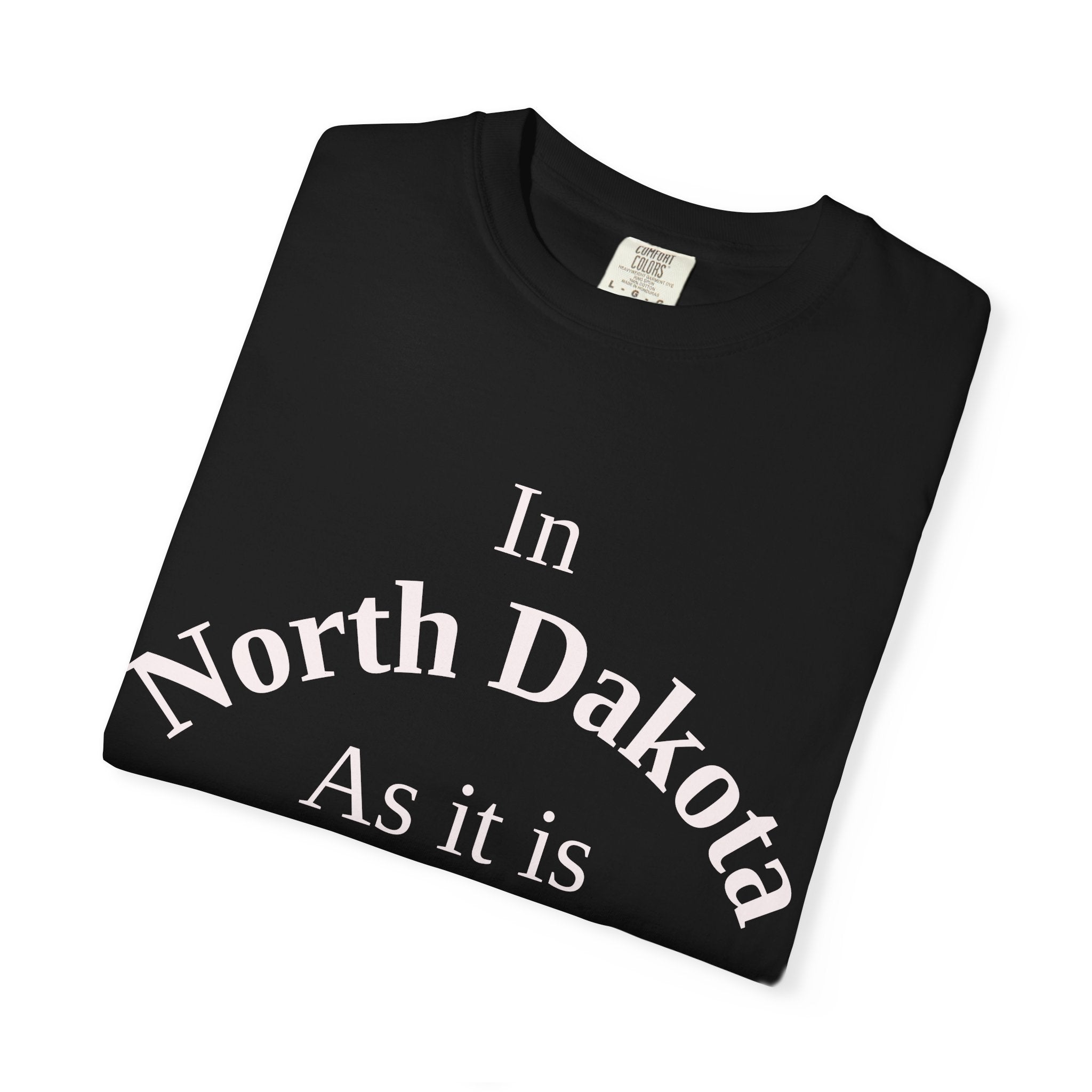 North Dakota Unisex T-Shirt, Matthew 6:10 Faith Apparel, Everyday Inspiration Tee, Home State Love Christian Clothing