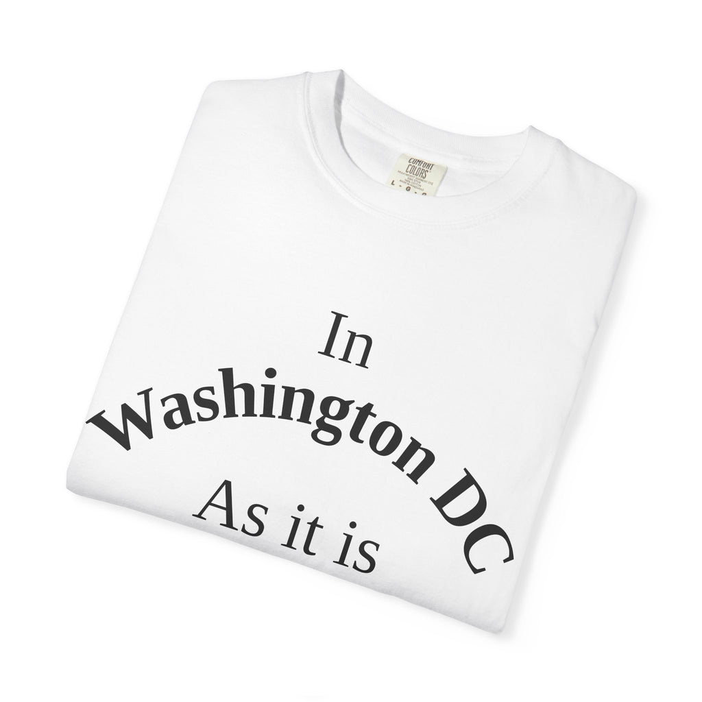 Washington DC Unisex T-Shirt, Matthew 6:10 Faith Apparel, Everyday Inspiration Tee, Home State Love Christian Clothing