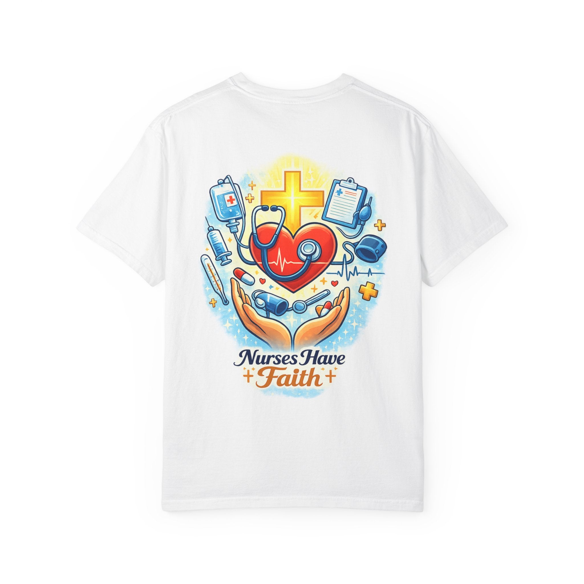 Nurses Have Faith T-shirt