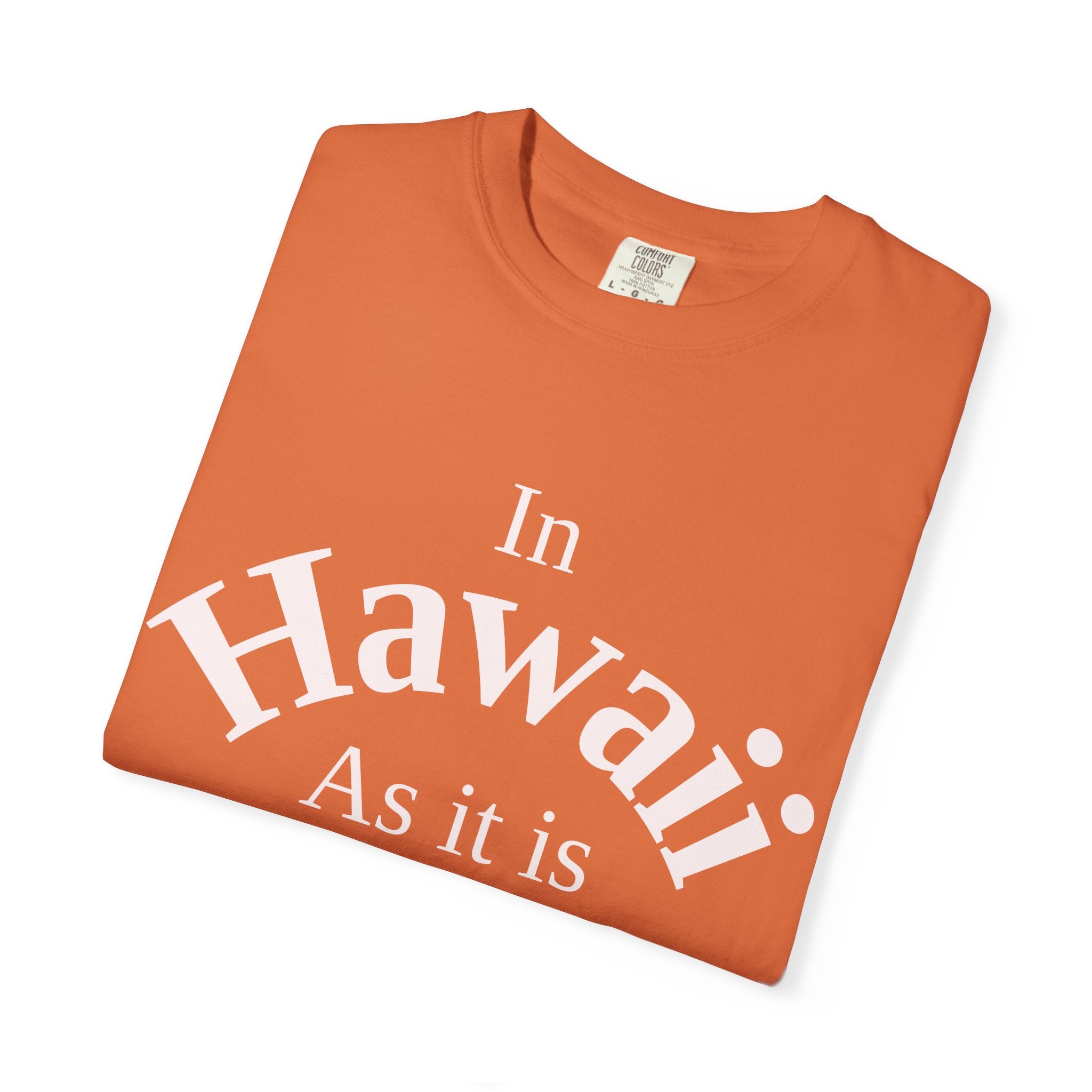 Hawaii Unisex T-Shirt, Matthew 6:10 Faith Apparel, Everyday Inspiration Tee, Home State Love Christian Clothing