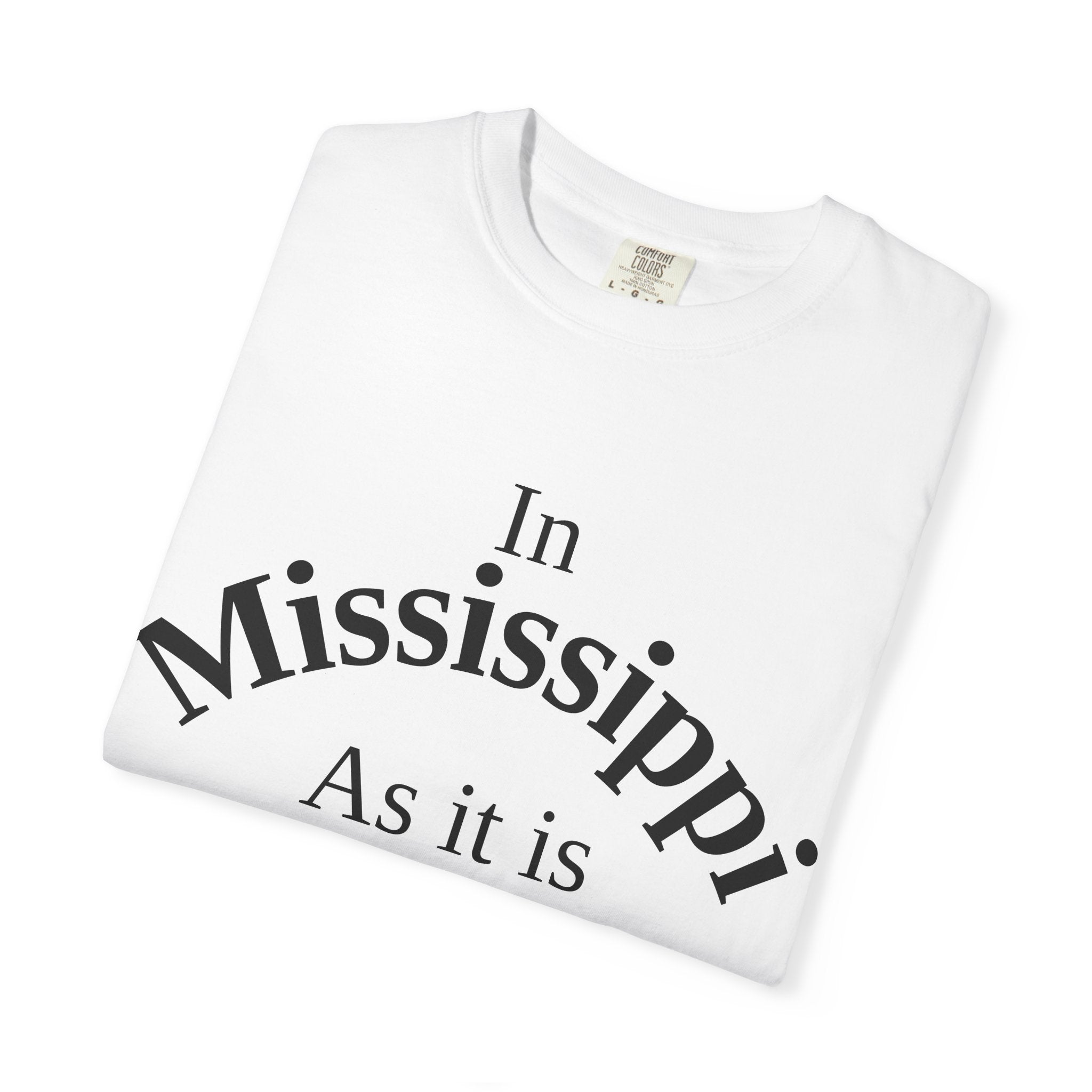 Mississippi Unisex T-Shirt, Matthew 6:10 Faith Apparel, Everyday Inspiration Tee, Home State Love Christian Clothing