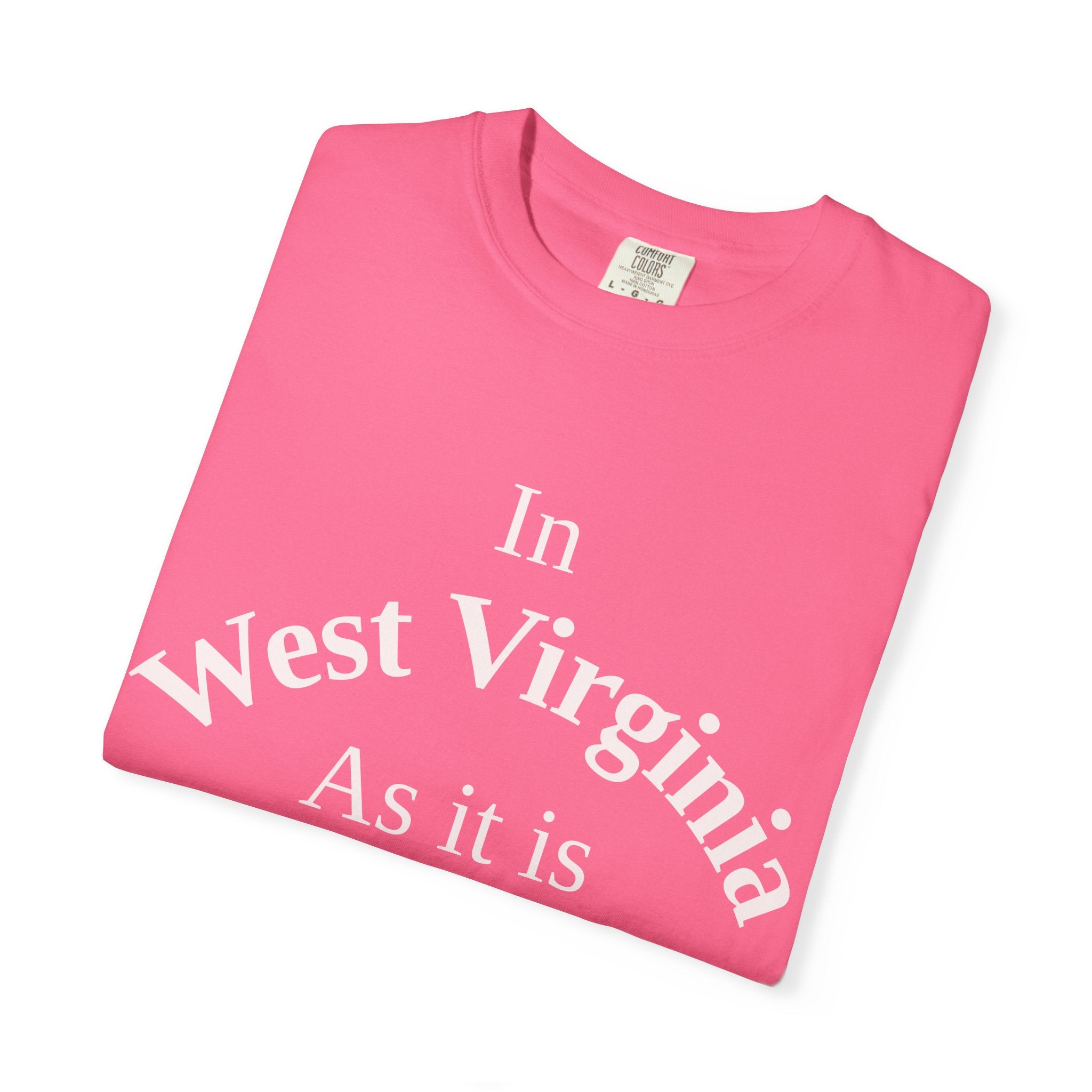 West Virginia Unisex T-Shirt, Matthew 6:10 Faith Apparel, Everyday Inspiration Tee, Home State Love Christian Clothing