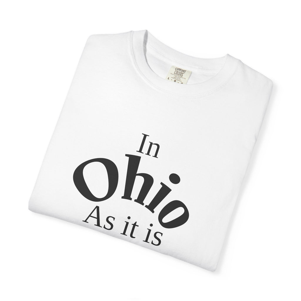 Ohio Unisex T-Shirt, Matthew 6:10 Faith Apparel, Everyday Inspiration Tee, Home State Love Christian Clothing
