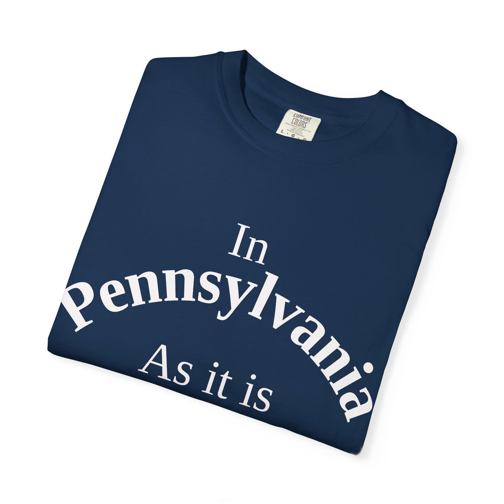 Pennsylvania Unisex T-Shirt, Matthew 6:10 Faith Apparel, Everyday Inspiration Tee, Home State Love Christian Clothing