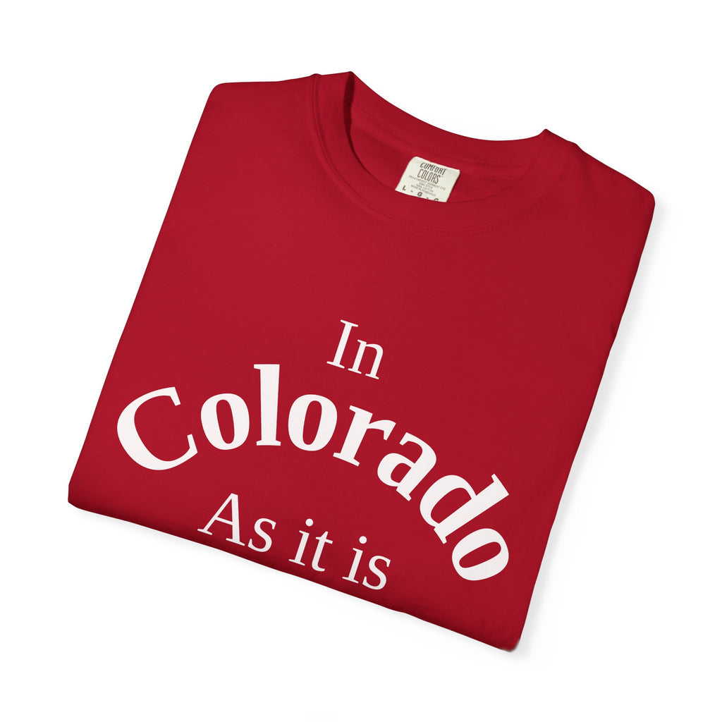 Colorado Unisex T-Shirt, Matthew 6:10 Faith Apparel, Everyday Inspiration Tee, Home State Love Christian Clothing