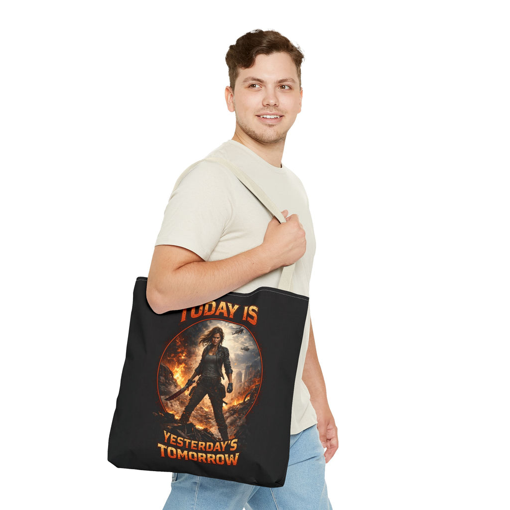 Today Is Yesterday's Tomorrow Tote Bag | Inspirational Quote Tote