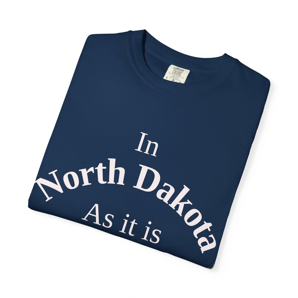 North Dakota Unisex T-Shirt, Matthew 6:10 Faith Apparel, Everyday Inspiration Tee, Home State Love Christian Clothing