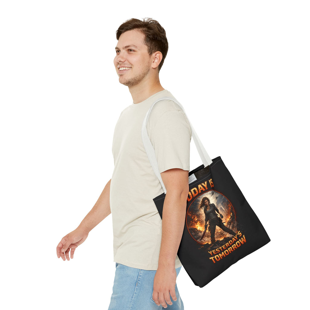 Today Is Yesterday's Tomorrow Tote Bag | Inspirational Quote Tote