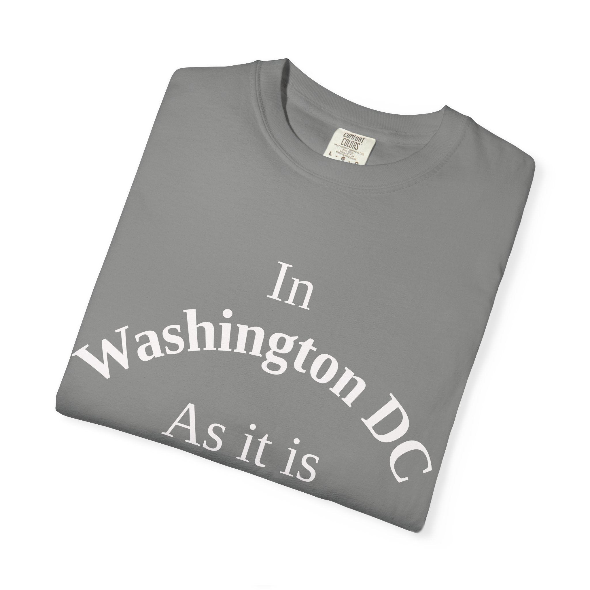 Washington DC Unisex T-Shirt, Matthew 6:10 Faith Apparel, Everyday Inspiration Tee, Home State Love Christian Clothing