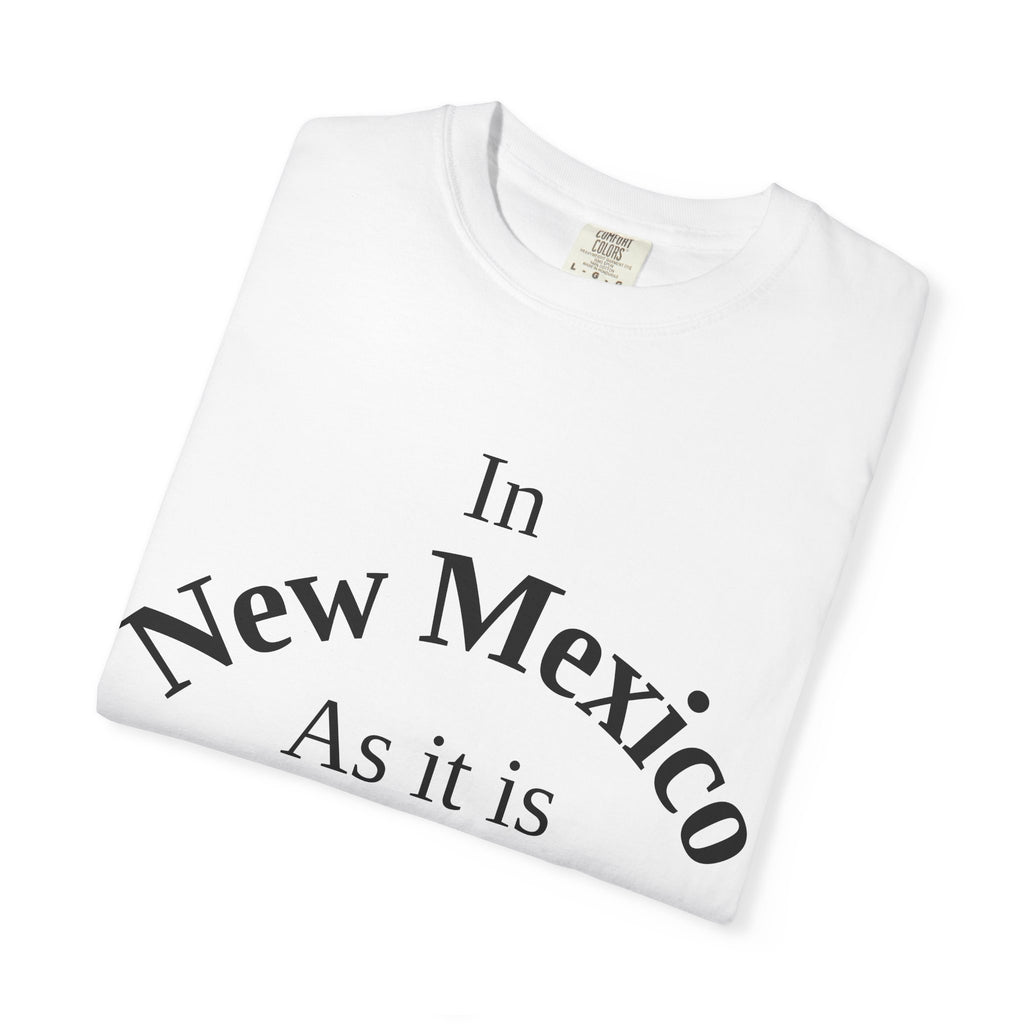 New Mexico Unisex T-Shirt, Matthew 6:10 Faith Apparel, Everyday Inspiration Tee, Home State Love Christian Clothing