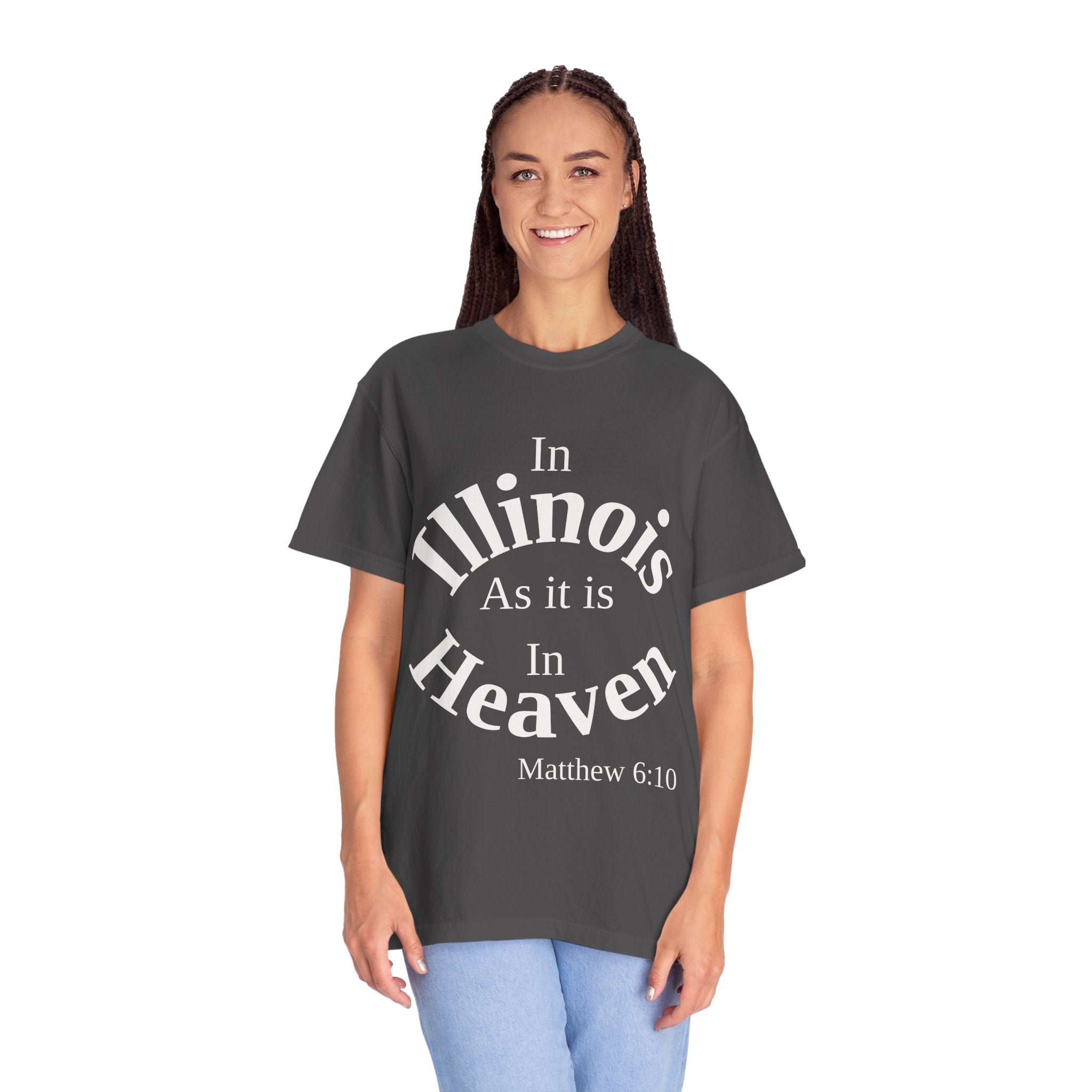 Illinois Unisex T-Shirt, Matthew 6:10 Faith Apparel, Everyday Inspiration Tee, Home State Love Christian Clothing
