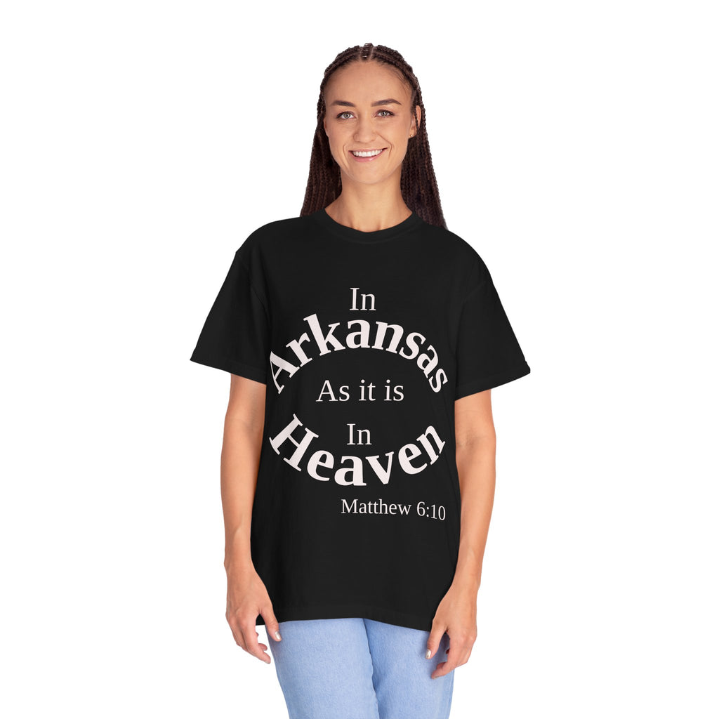 Arkansas Unisex T-Shirt, Matthew 6:10 Faith Apparel, Everyday Inspiration Tee, Home State Love Christian Clothing