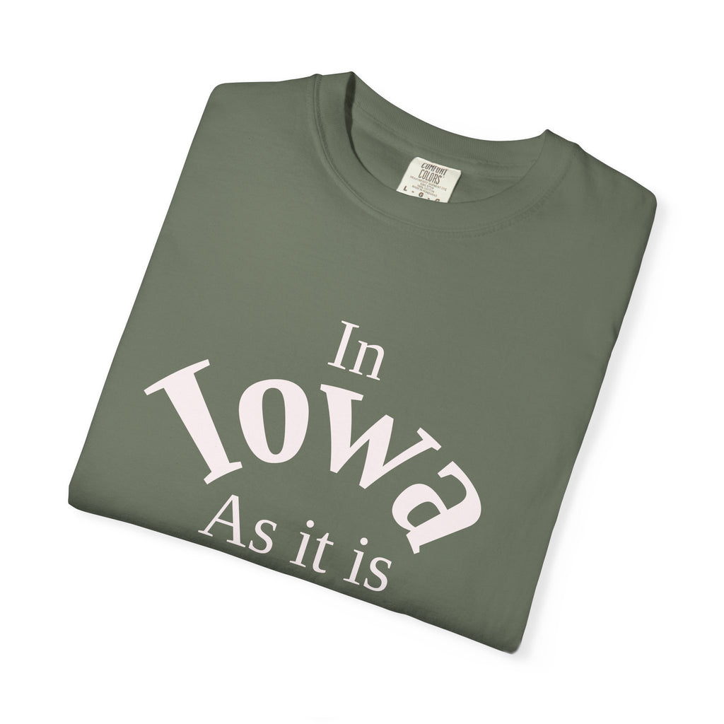 Iowa Unisex T-Shirt, Matthew 6:10 Faith Apparel, Everyday Inspiration Tee, Home State Love Christian Clothing