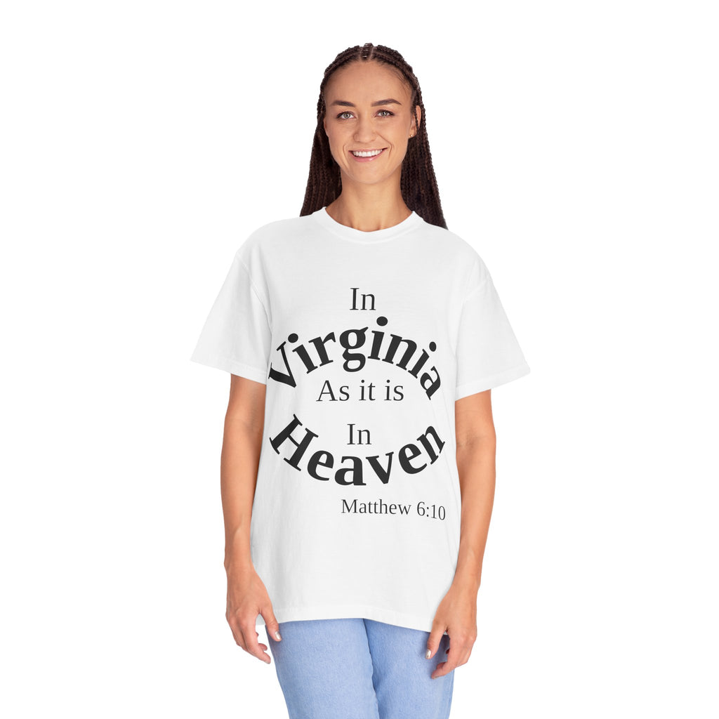 Virginia Unisex T-Shirt, Matthew 6:10 Faith Apparel, Everyday Inspiration Tee, Home State Love Christian Clothing
