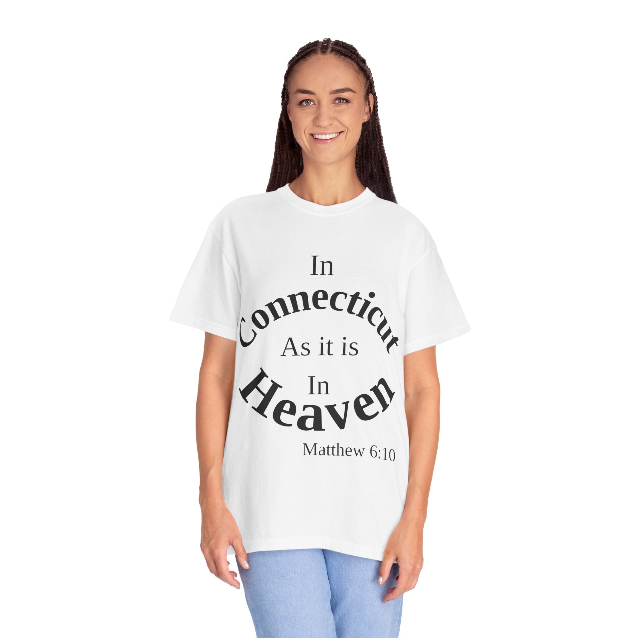 Connecticut Unisex T-Shirt, Matthew 6:10 Faith Apparel, Everyday Inspiration Tee, Home State Love Christian Clothing