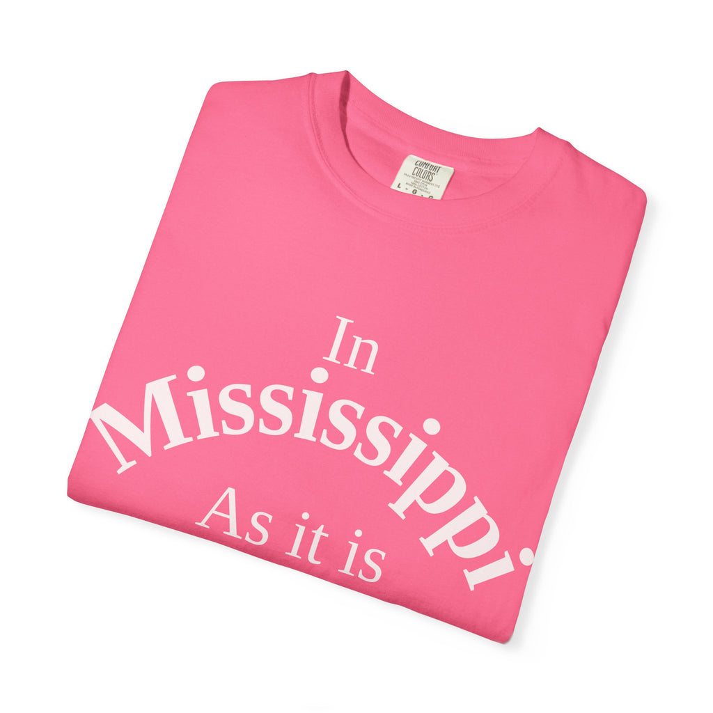 Mississippi Unisex T-Shirt, Matthew 6:10 Faith Apparel, Everyday Inspiration Tee, Home State Love Christian Clothing