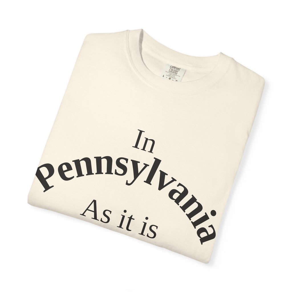 Pennsylvania Unisex T-Shirt, Matthew 6:10 Faith Apparel, Everyday Inspiration Tee, Home State Love Christian Clothing