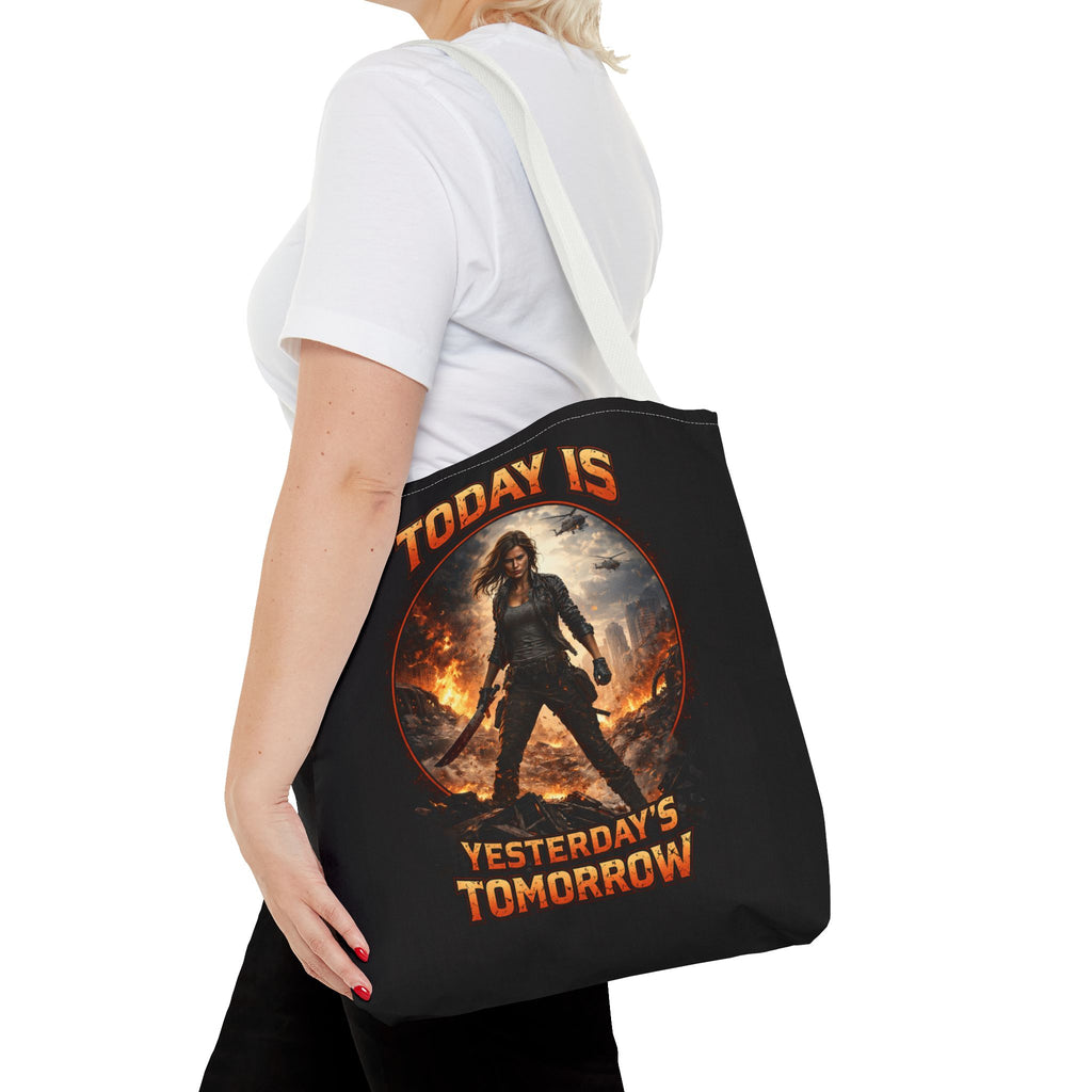 Today Is Yesterday's Tomorrow Tote Bag | Inspirational Quote Tote