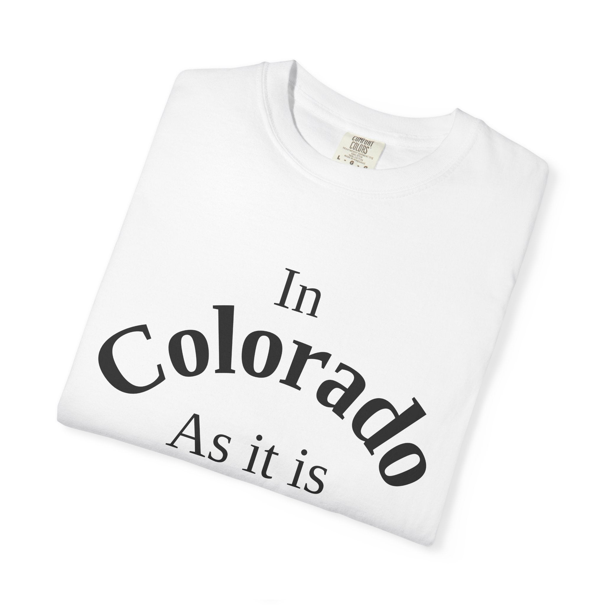 Colorado Unisex T-Shirt, Matthew 6:10 Faith Apparel, Everyday Inspiration Tee, Home State Love Christian Clothing