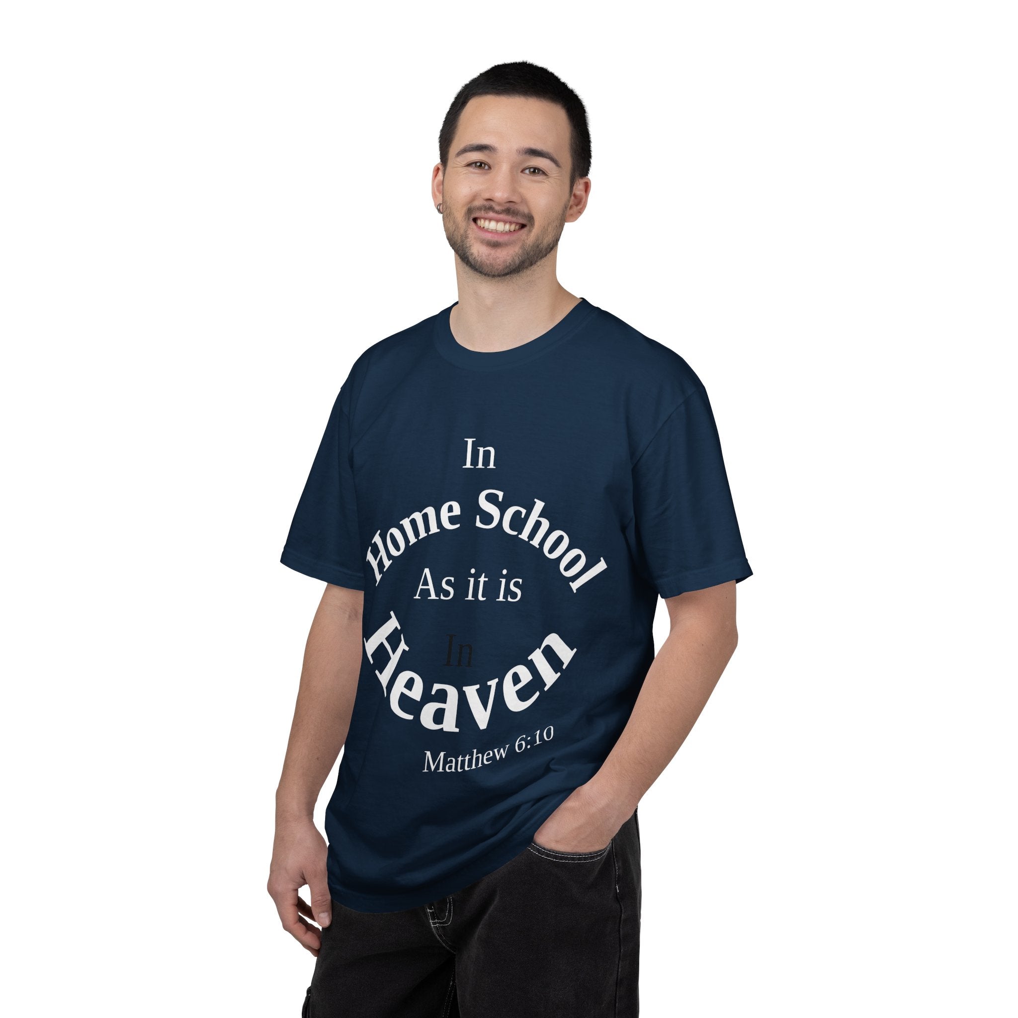 Home School Unisex T-Shirt, Matthew 6:10 Faith Apparel, Home School Love Christian Clothing