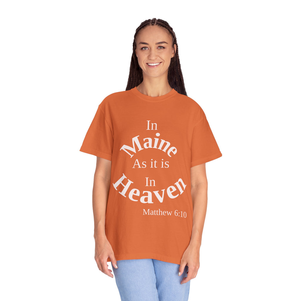 Maine Unisex T-Shirt, Matthew 6:10 Faith Apparel, Everyday Inspiration Tee, Home State Love Christian Clothing