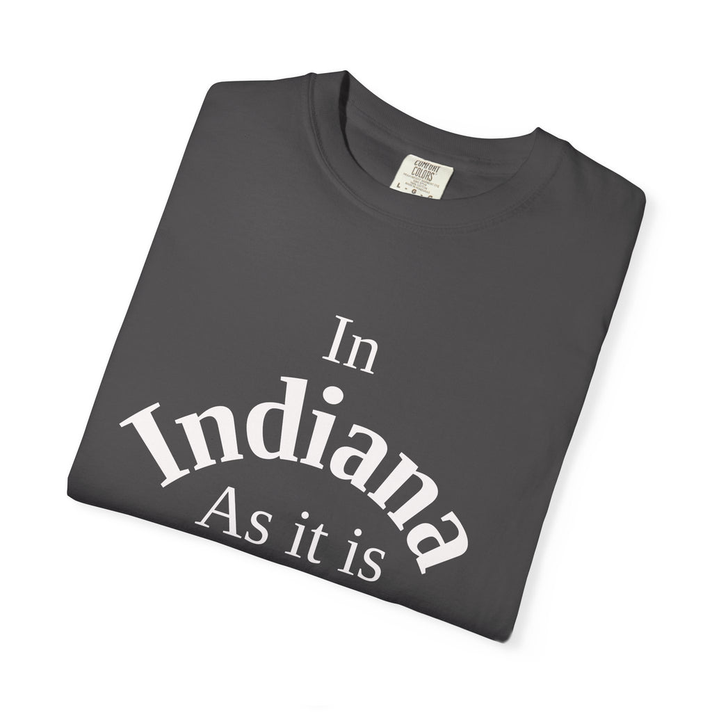 Indiana Unisex T-Shirt, Matthew 6:10 Faith Apparel, Everyday Inspiration Tee, Home State Love Christian Clothing