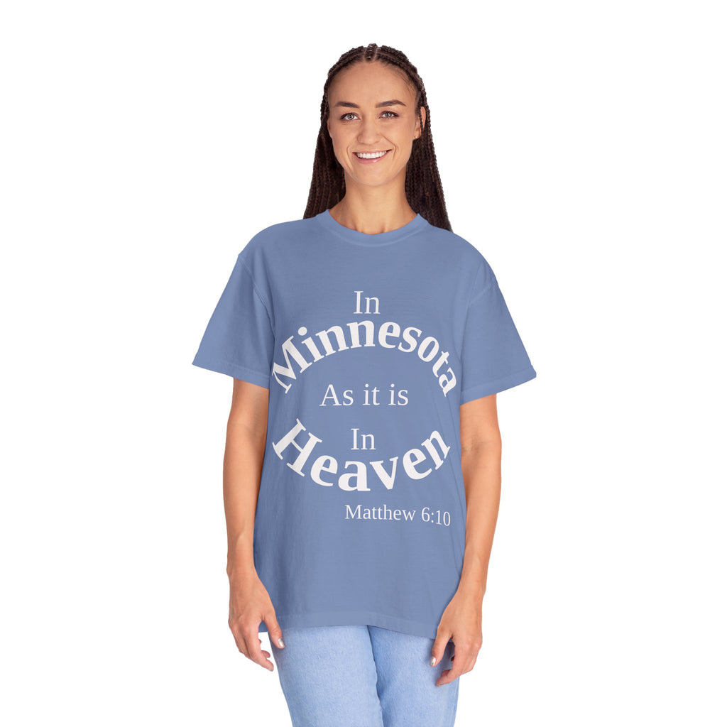 Minnesota Unisex T-Shirt, Matthew 6:10 Faith Apparel, Everyday Inspiration Tee, Home State Love Christian Clothing