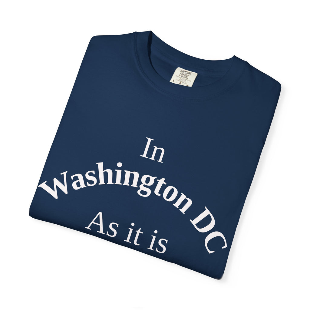 Washington DC Unisex T-Shirt, Matthew 6:10 Faith Apparel, Everyday Inspiration Tee, Home State Love Christian Clothing