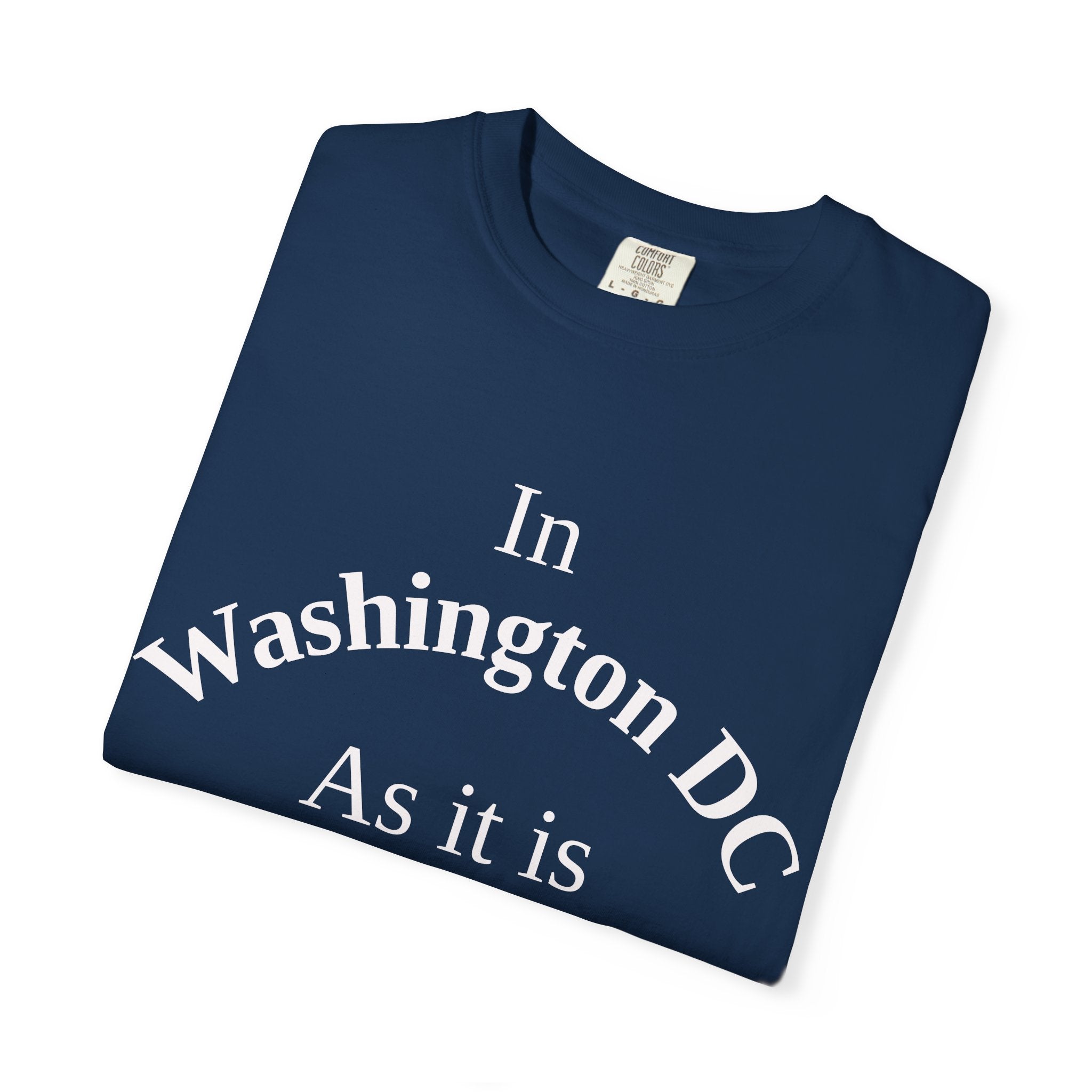 Washington DC Unisex T-Shirt, Matthew 6:10 Faith Apparel, Everyday Inspiration Tee, Home State Love Christian Clothing